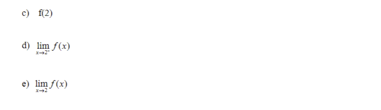 not exist, explain why. If the limit is infinity(- or +), state