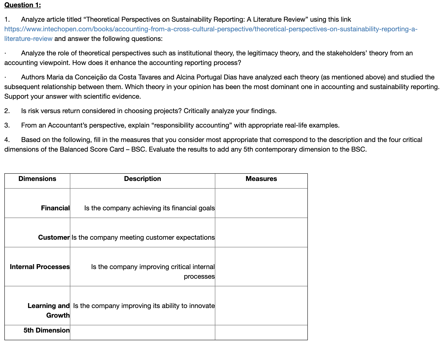Question 1: 1. Analyze article titled "Theoretical Perspectives on Sustainability Reporting: A
