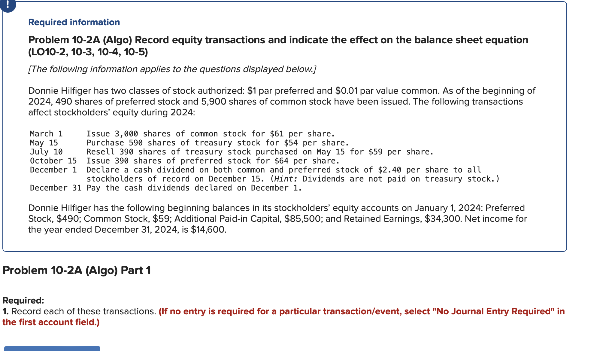 ! Required information Problem 10-2A (Algo) Record equity transactions and indicate the