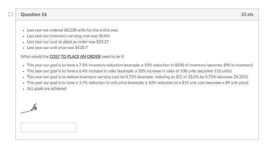Question 16 25 pts Last year we ordered 60,238 units for the