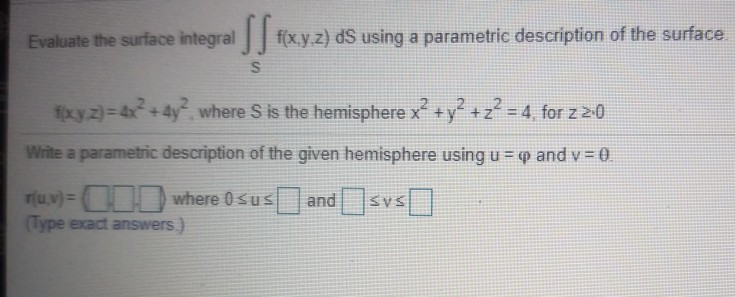 xy, over the given curve C: x + y = 4, from