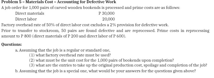 Problem 5 - Materials Cost - Accounting for Defective Work A job