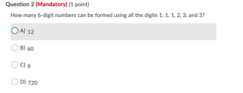 Question 2 (Mandatory) (1 point) How many 6-digit numbers can be formed