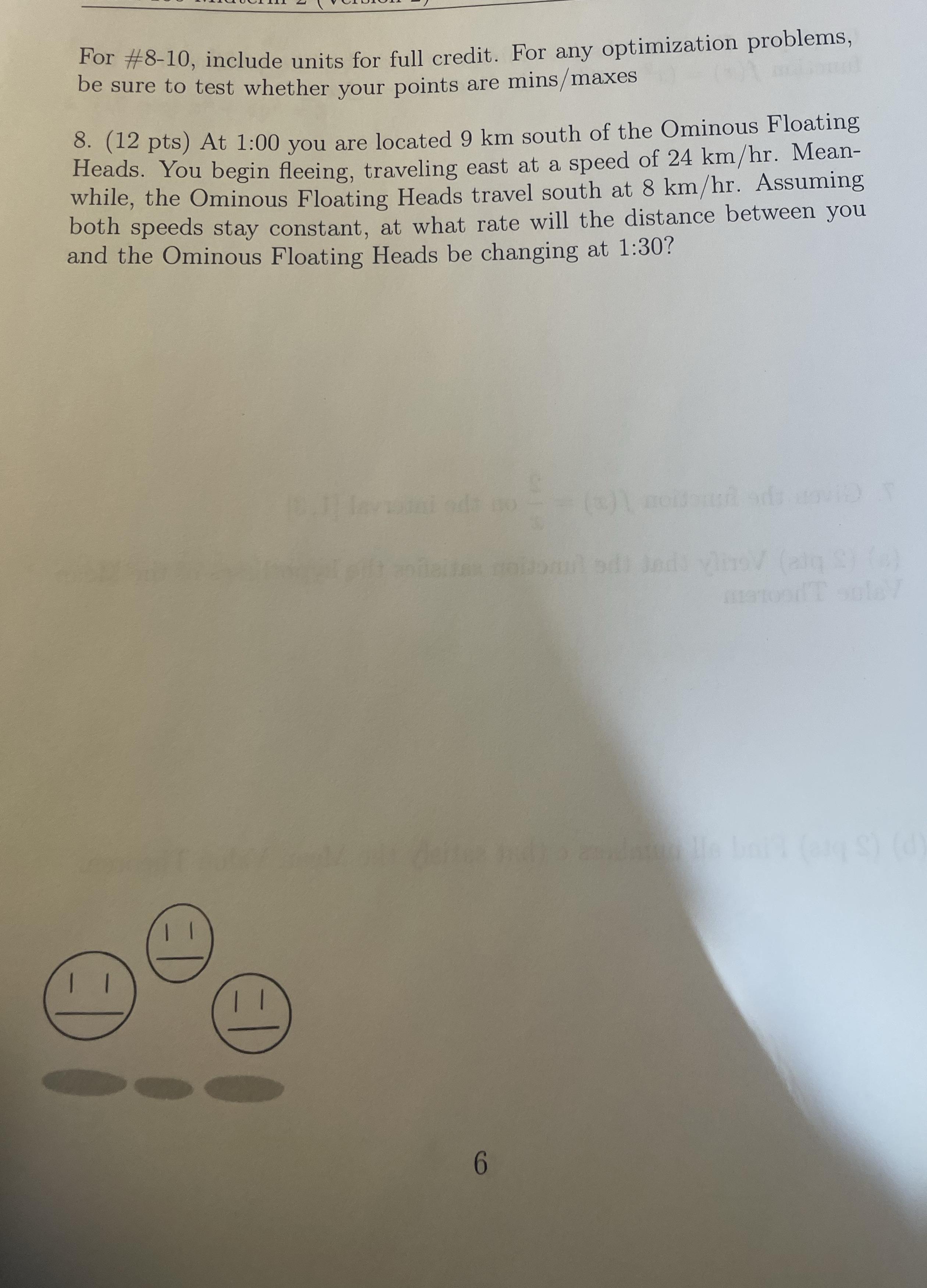 J For #8-10, include units for full credit. For any optimization problems,