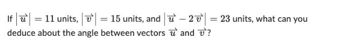 If u = = 11 units, 15 units, and deduce about the