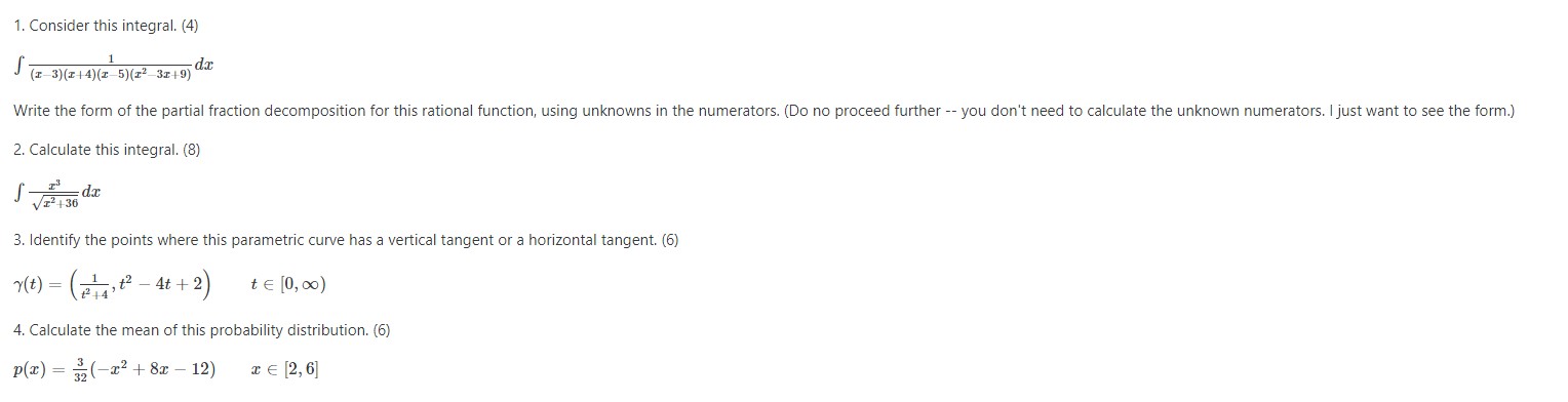 1. Consider this integral. (4) S dx (13)(x+4)(x-5)(x-3x+9) Write the form of