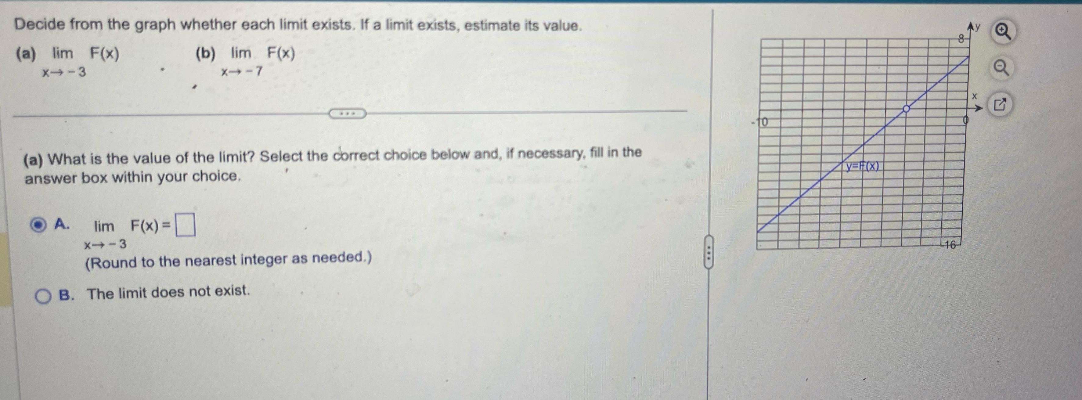 Decide from the graph whether each limit exists. If a limit exists,
