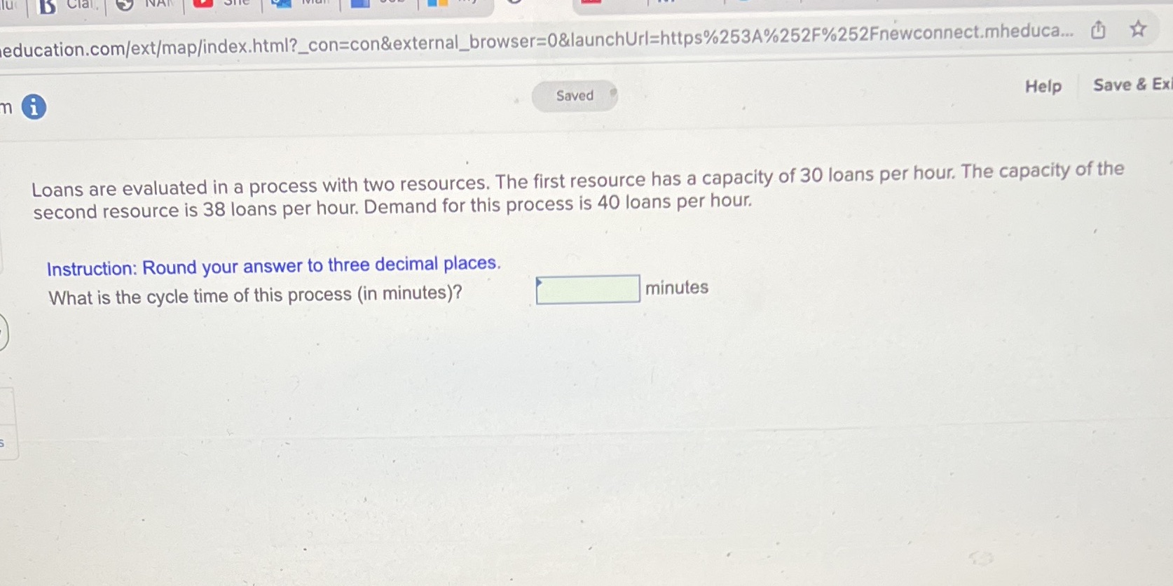 education.com/ext/map/index.html?_con=con&external_browser=0&launchUrl=https%253A%252F%252Fnewconnect.mheduca... m Saved Help Save & Ex Loans are evaluated in a