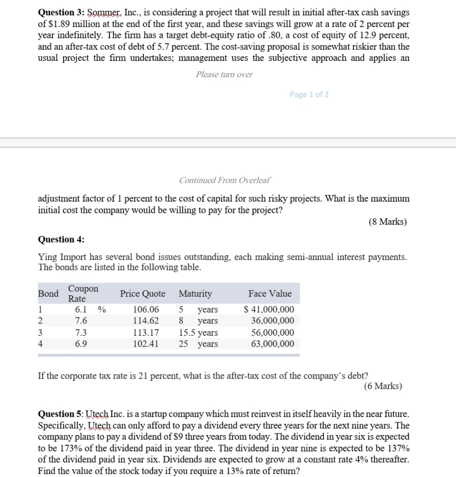 Question 3: Sommer, Inc., is considering a project that will result in