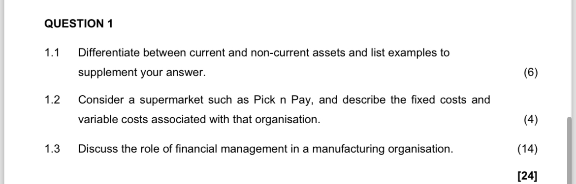 QUESTION 1 1.1 Differentiate between current and non-current assets and list examples
