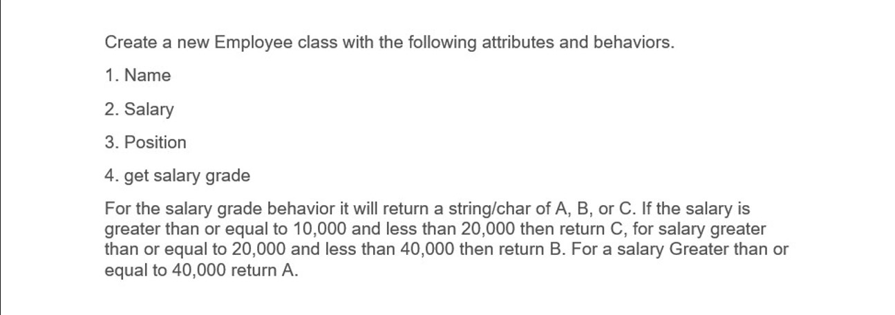Create a new Employee class with the following attributes and behaviors. 1.