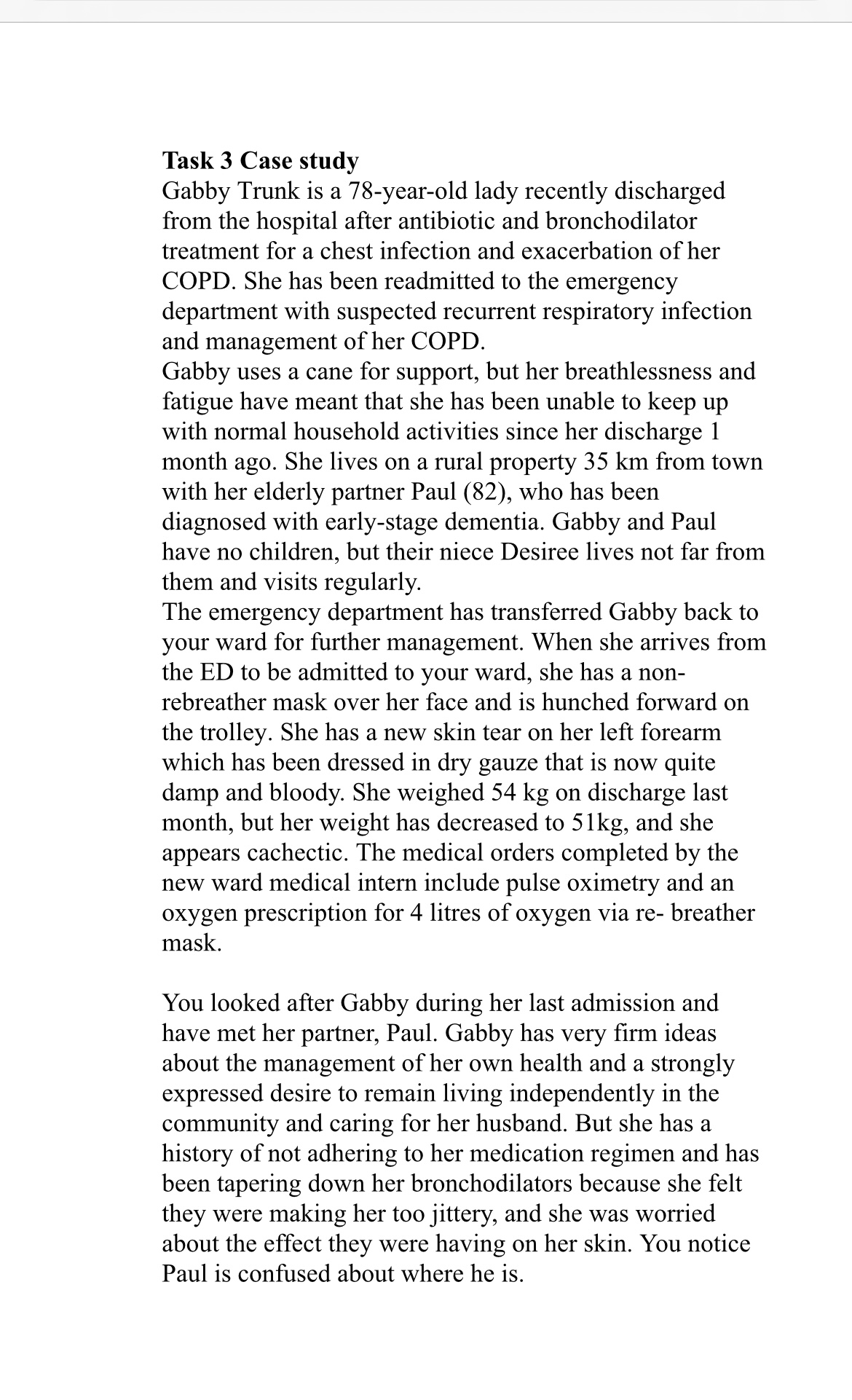 Task 3 Case study Gabby Trunk is a 78-year-old lady recently discharged