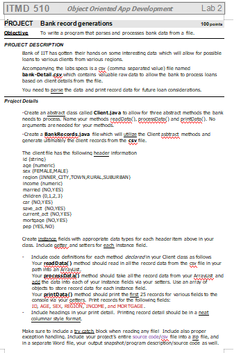 ITMD 510 Object Oriented App Development PROJECT Bank record generations Obiective To