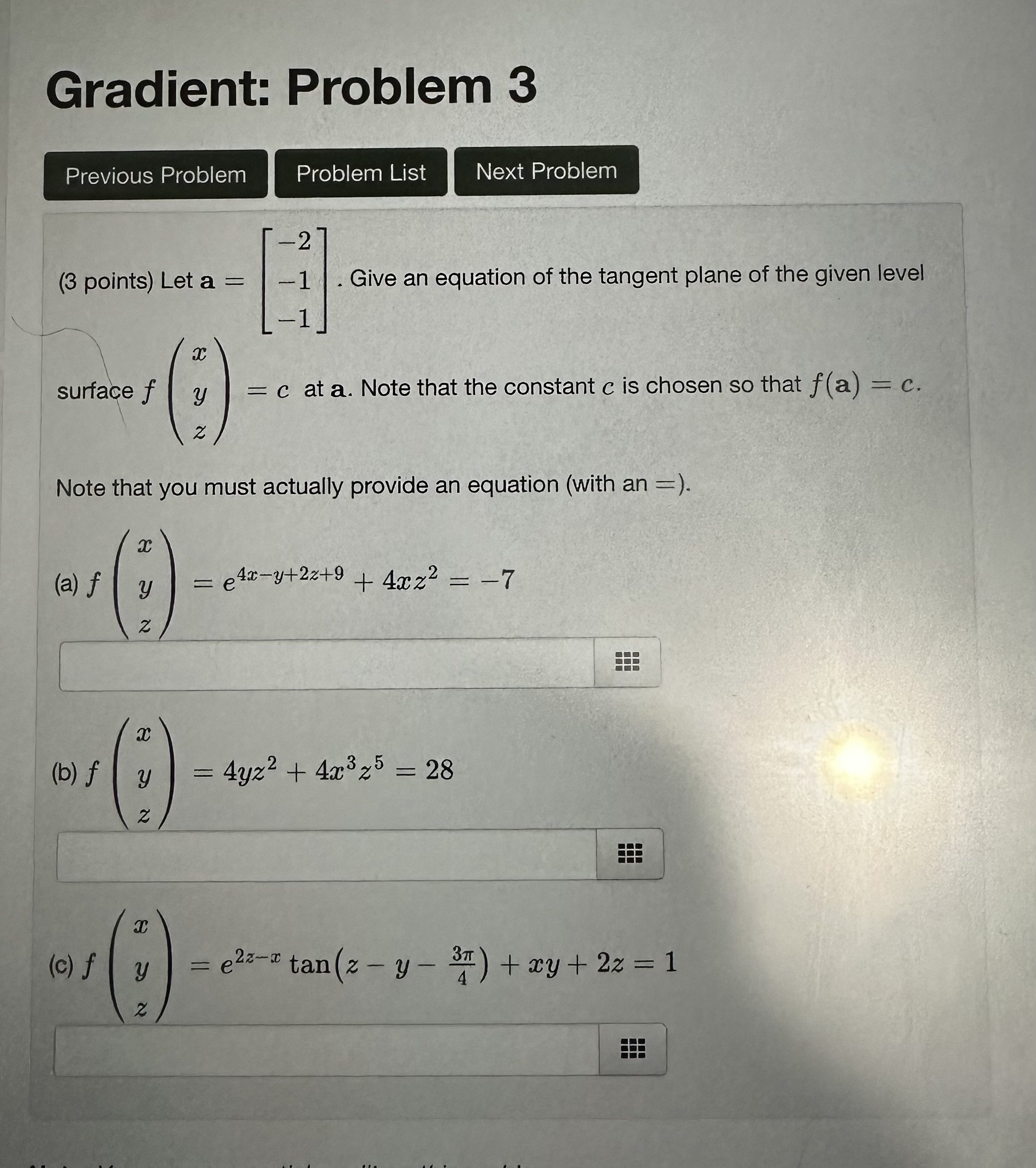 Gradient: Problem 3 Previous Problem Problem List Next Problem (3 points) Let