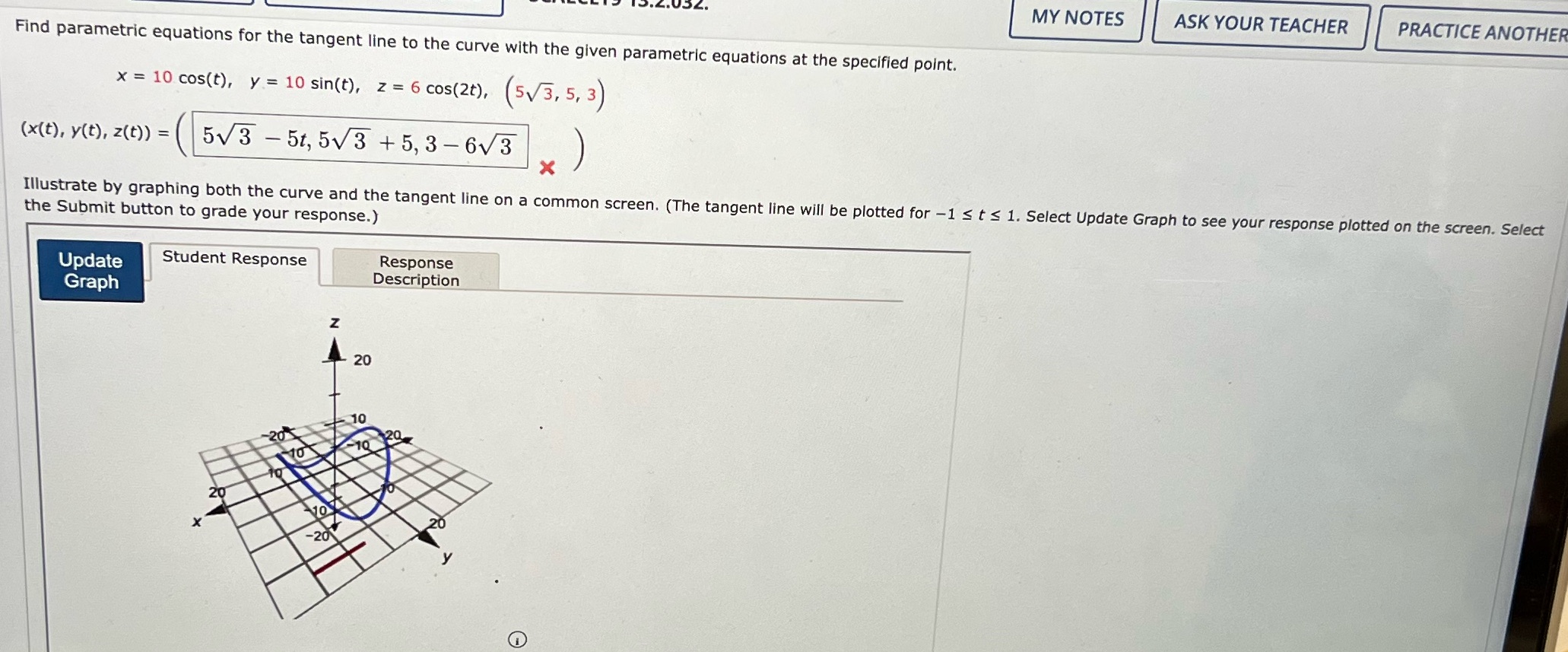 MY NOTES ASK YOUR TEACHER PRACTICE ANOTHER Find parametric equations for the