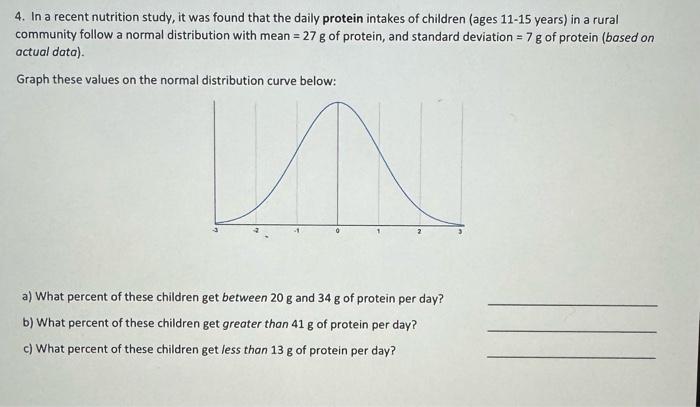 4. In a recent nutrition study, it was found that the daily