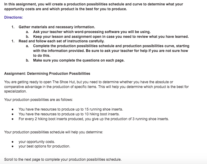 In this assignment, you will create a production possibilities schedule and curve
