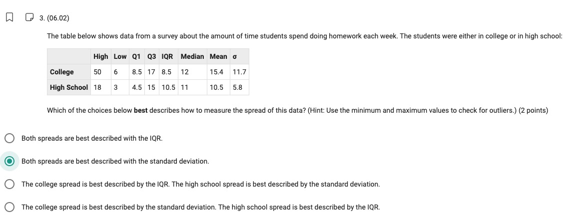 Q 3. (06.02) The table below shows data from a survey about