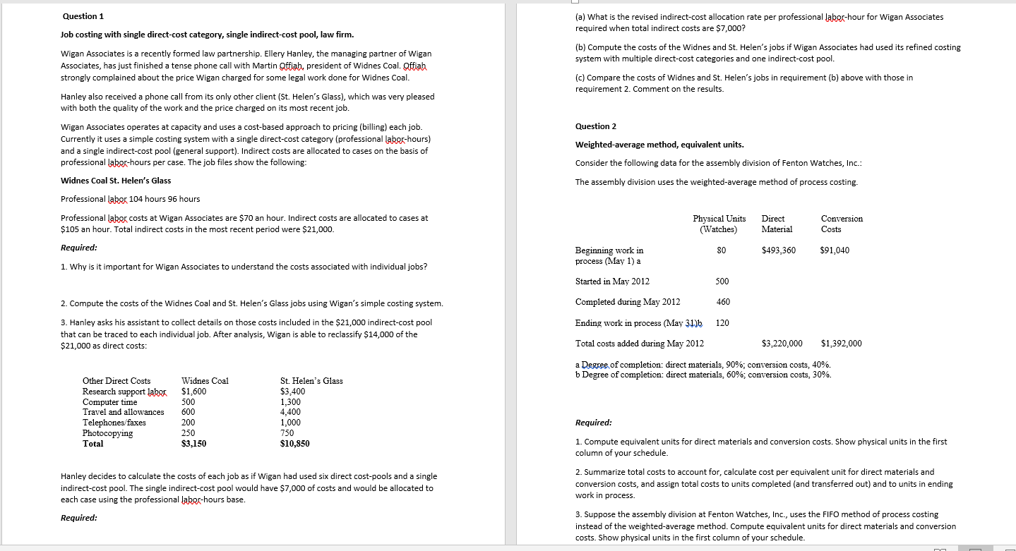 Question 1 Job costing with single direct-cost category, single indirect-cost pool, law