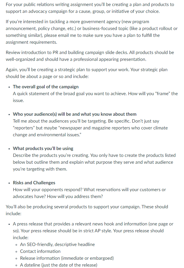 For your public relations writing assignment you'll be creating a plan and