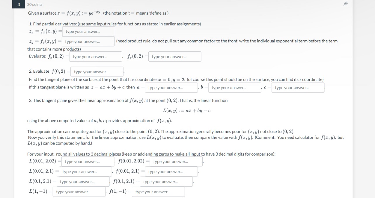 3 20 points Given a surface z = f(x, y) = ye.