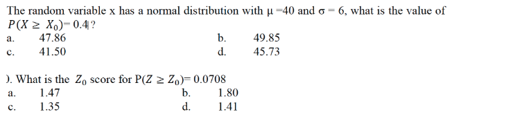 The random variable x has a normal distribution with -40 and =