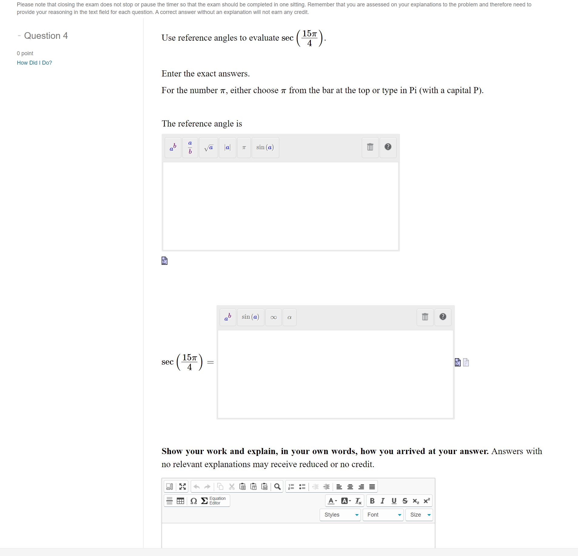 Please note that closing the exam does not stop or pause the
