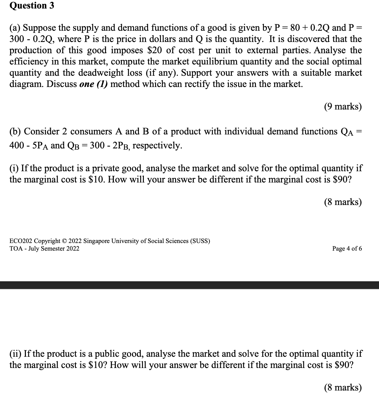 Question 3 = (a) Suppose the supply and demand functions of a