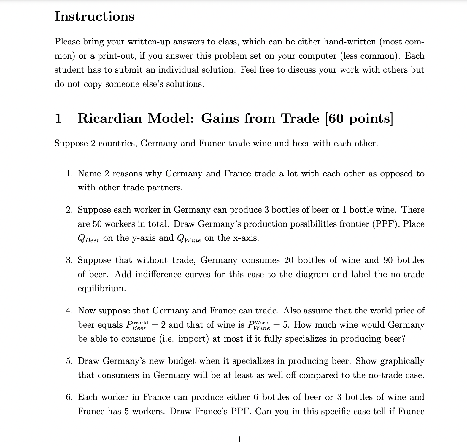 Instructions Please bring your written-up answers to class, which can be either