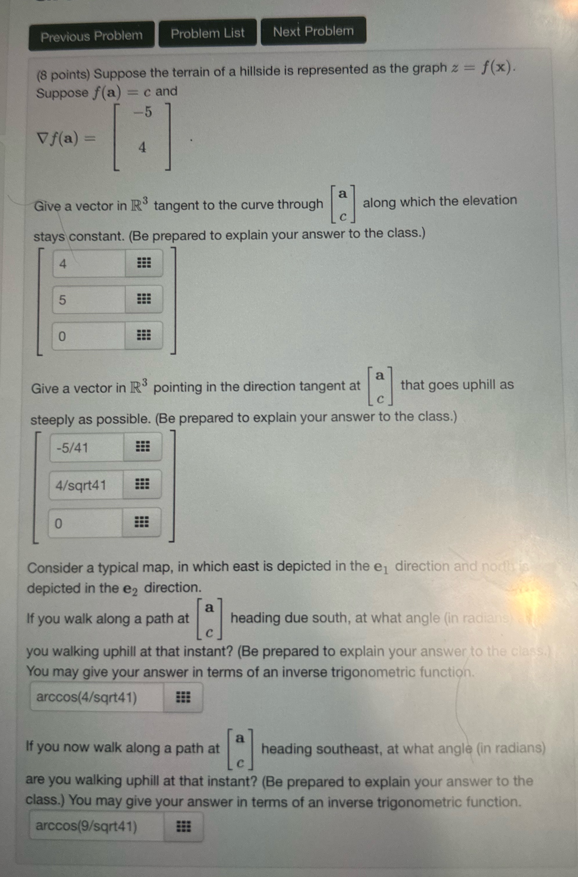 Previous Problem Problem List Next Problem (8 points) Suppose the terrain of