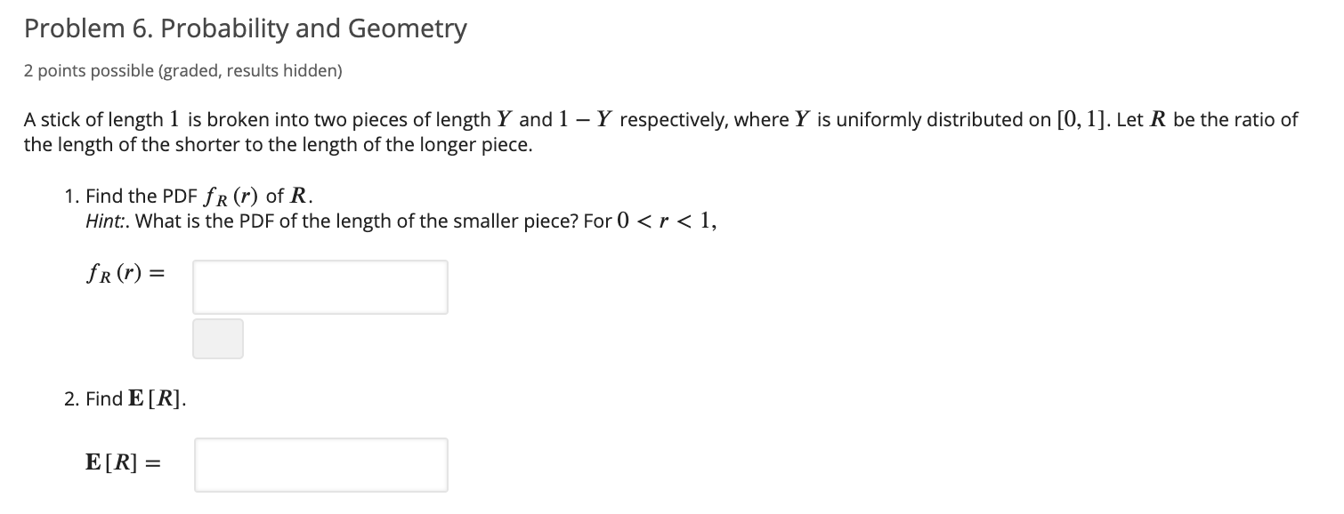 Problem 6. Probability and Geometry 2 points possible (graded, results hidden) A