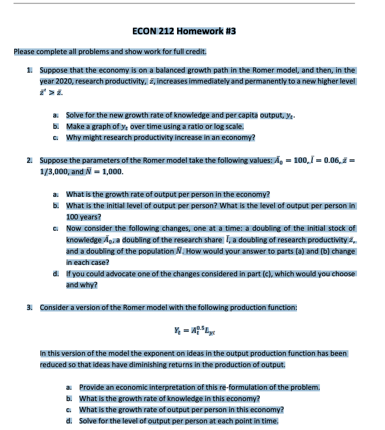 ECON 212 Homework #3 Please complete all problems and show work for