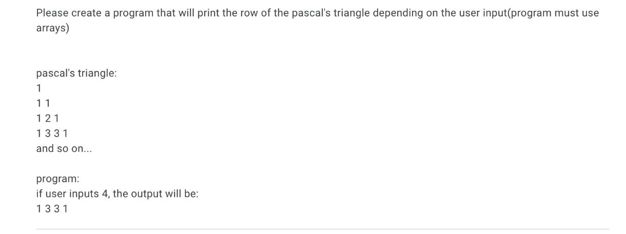 Please create a program that will print the row of the pascal's