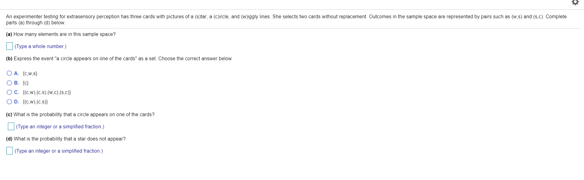 An experimenter testing for extrasensory perception has three cards with pictures of