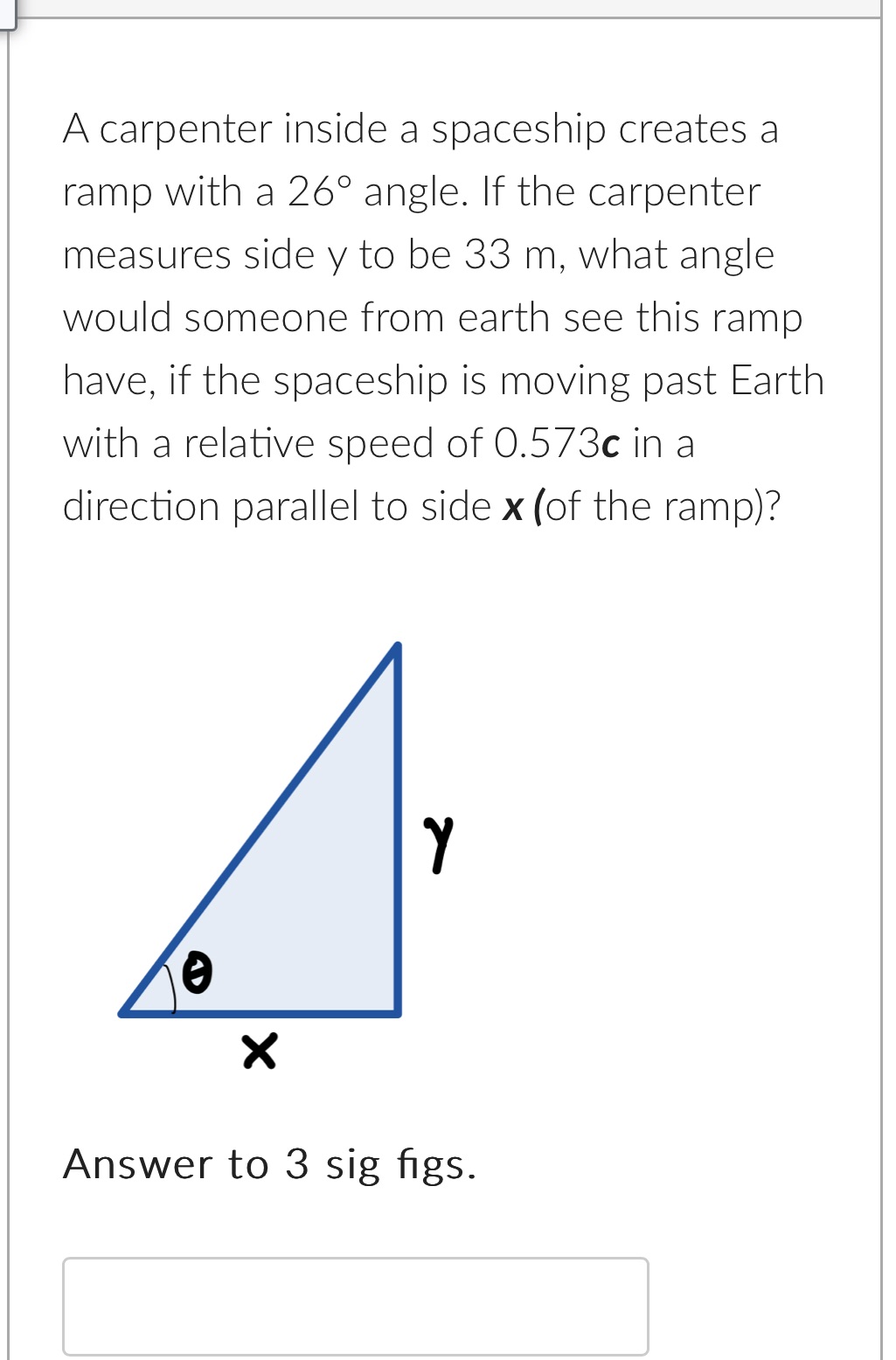 A carpenter inside a spaceship creates a ramp with a 26 angle.