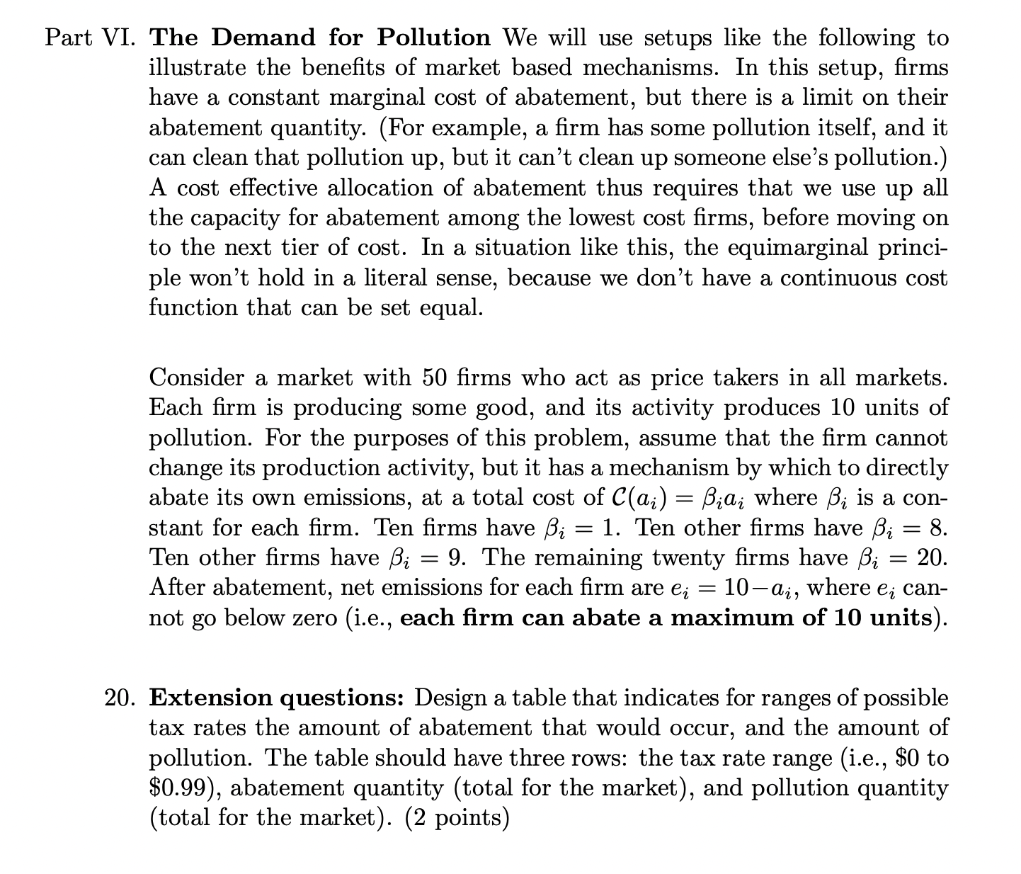 Part VI. The Demand for Pollution We will use setups like the