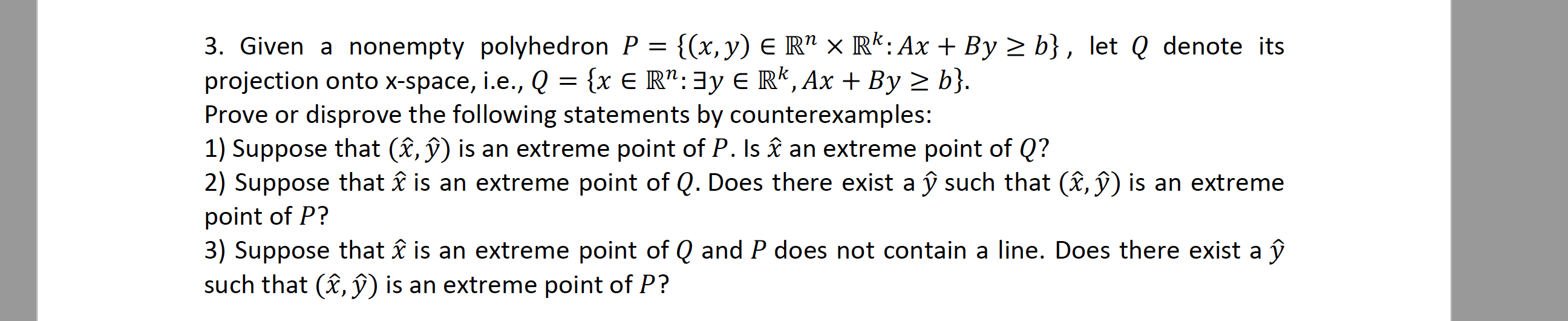 3. Given a nonempty polyhedron P = {(x, y) = R R: