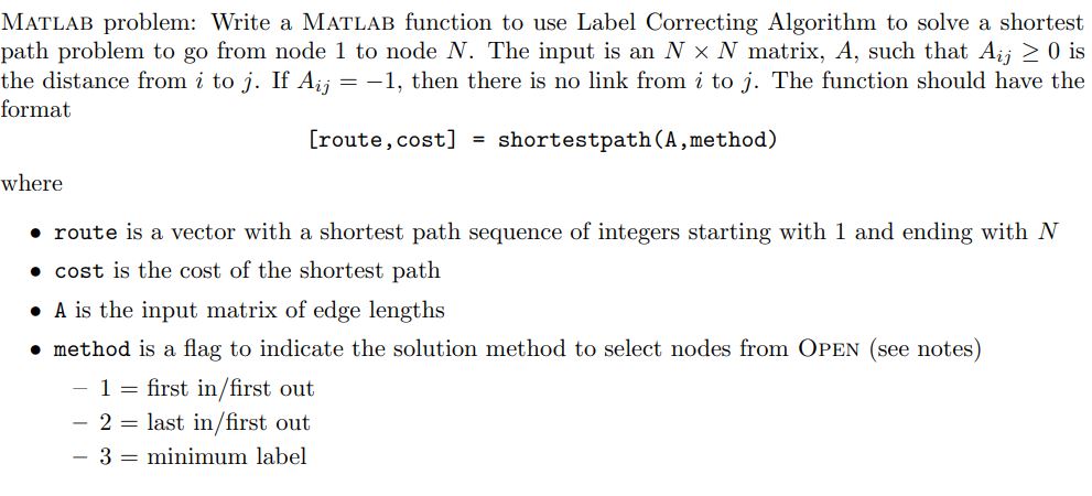 MATLAB problem: Write a MATLAB function to use Label Correcting Algorithm to