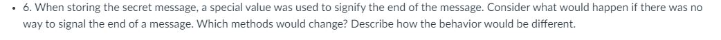 . 6. When storing the secret message, a special value was used