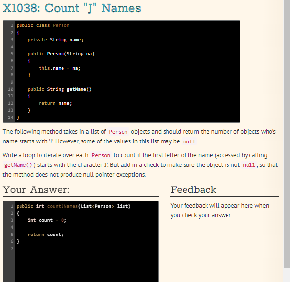 X1038: Count "J" Names 7 public class Person private String name; public