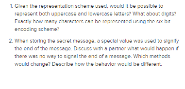 1. Given the representation scheme used, would it be possible to represent