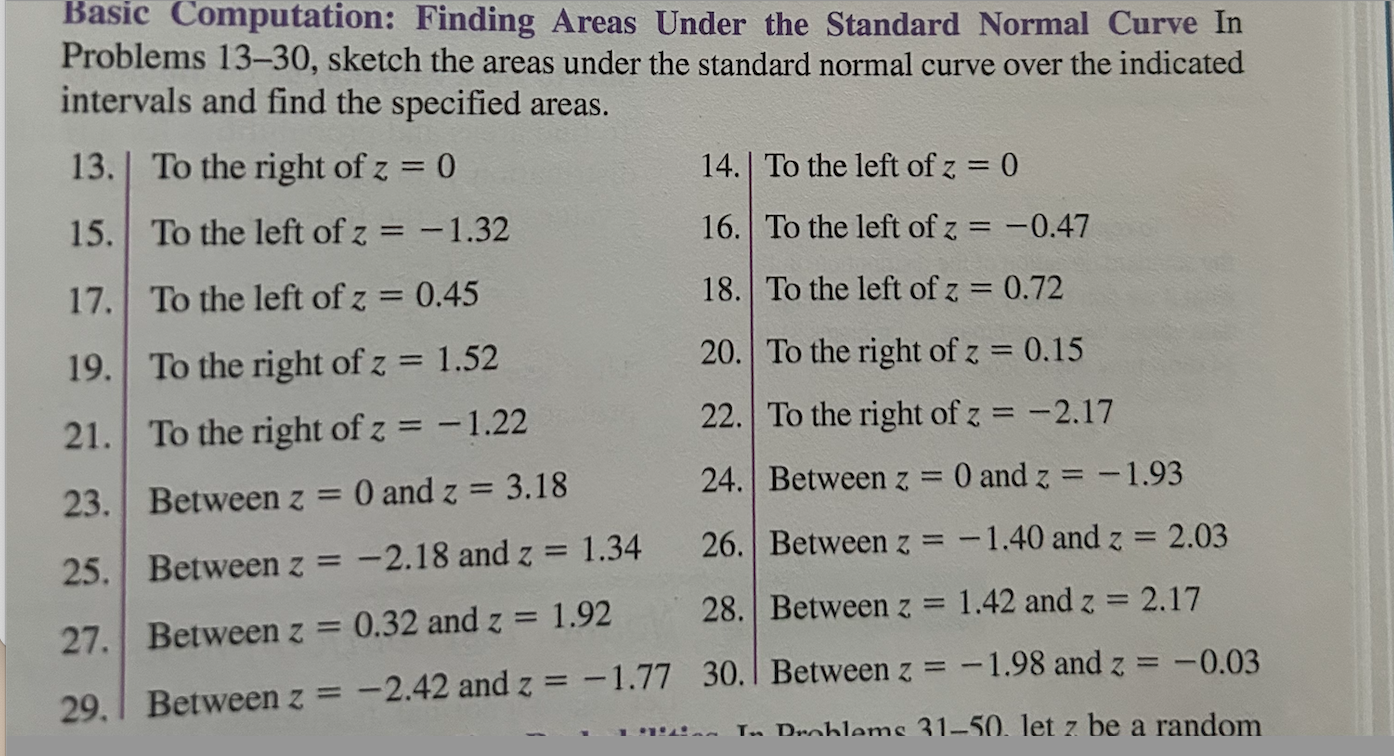 Basic Computation: Finding Areas Under the Standard Normal Curve In Problems 13-30,