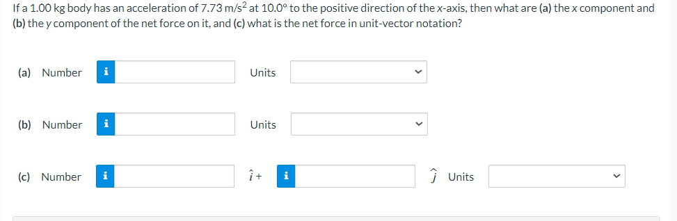 is 1.3 N, acting due east, and the other is 7.9 N,