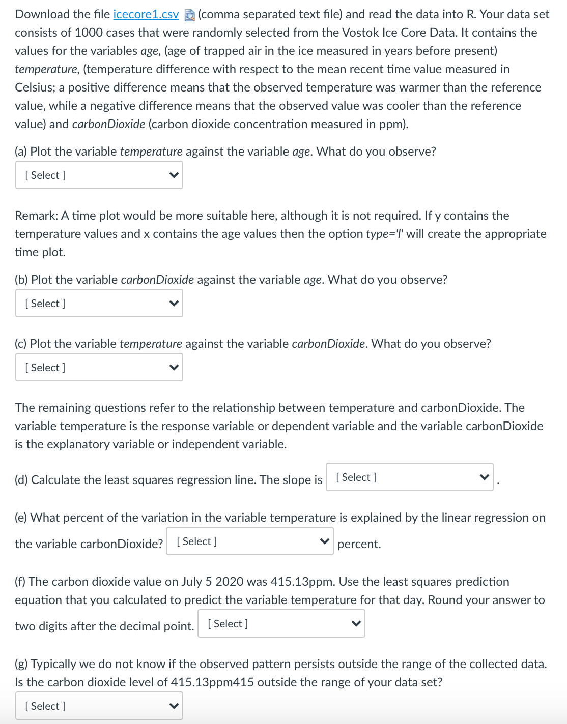 Download the file icecore1.csv (comma separated text file) and read the data