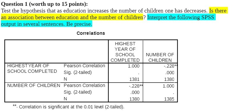 Question 1 (worth up to 15 points): Test the hypothesis that as