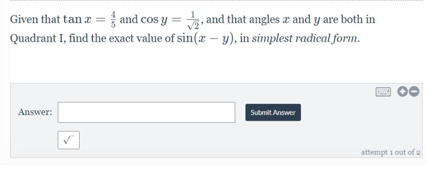 Given that tan x = and cos y = 2, and that