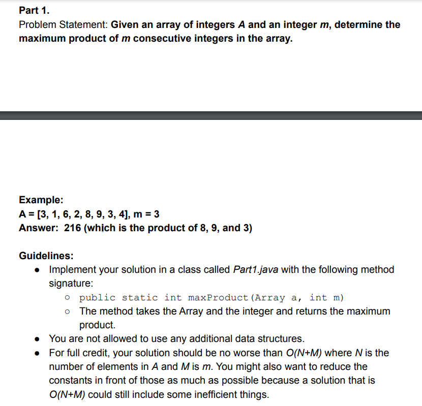 Part 1. Problem Statement: Given an array of integers A and an