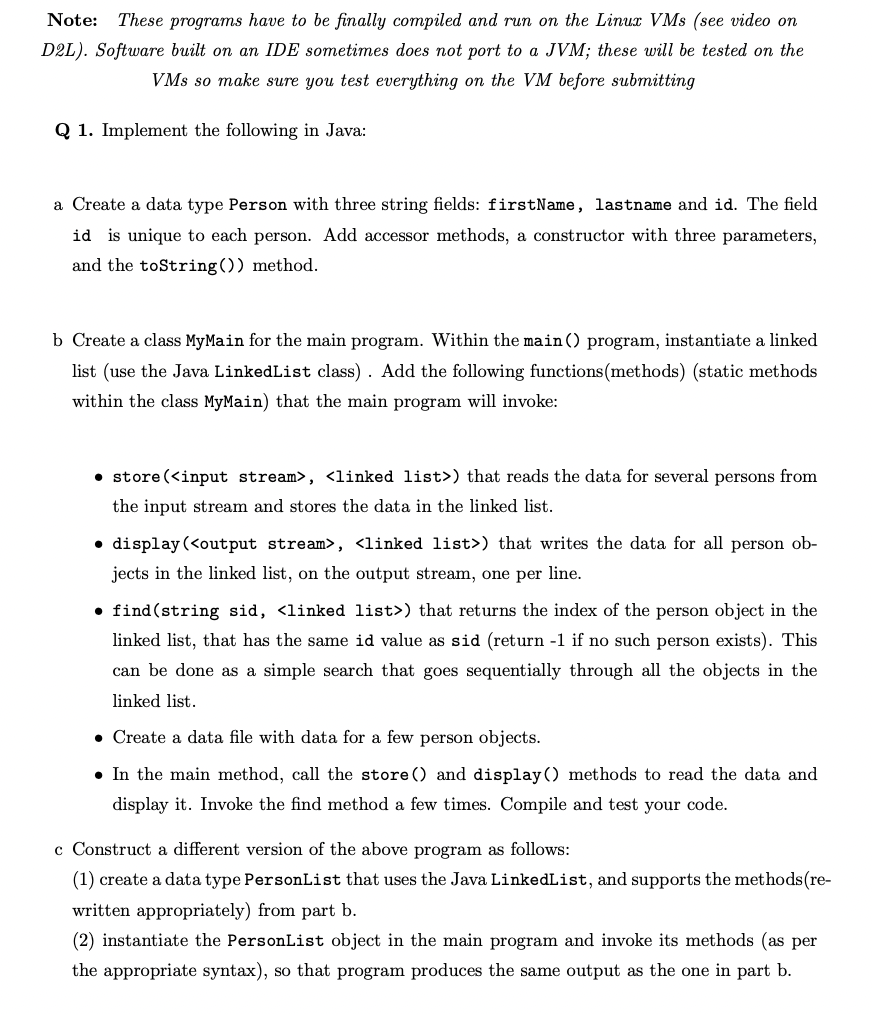 Note: These programs have to be finally compiled and run on the