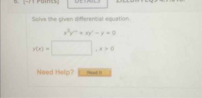 Solve the given differential equation. xy" + xy'-y=0 y(x) = ,x>0 Need