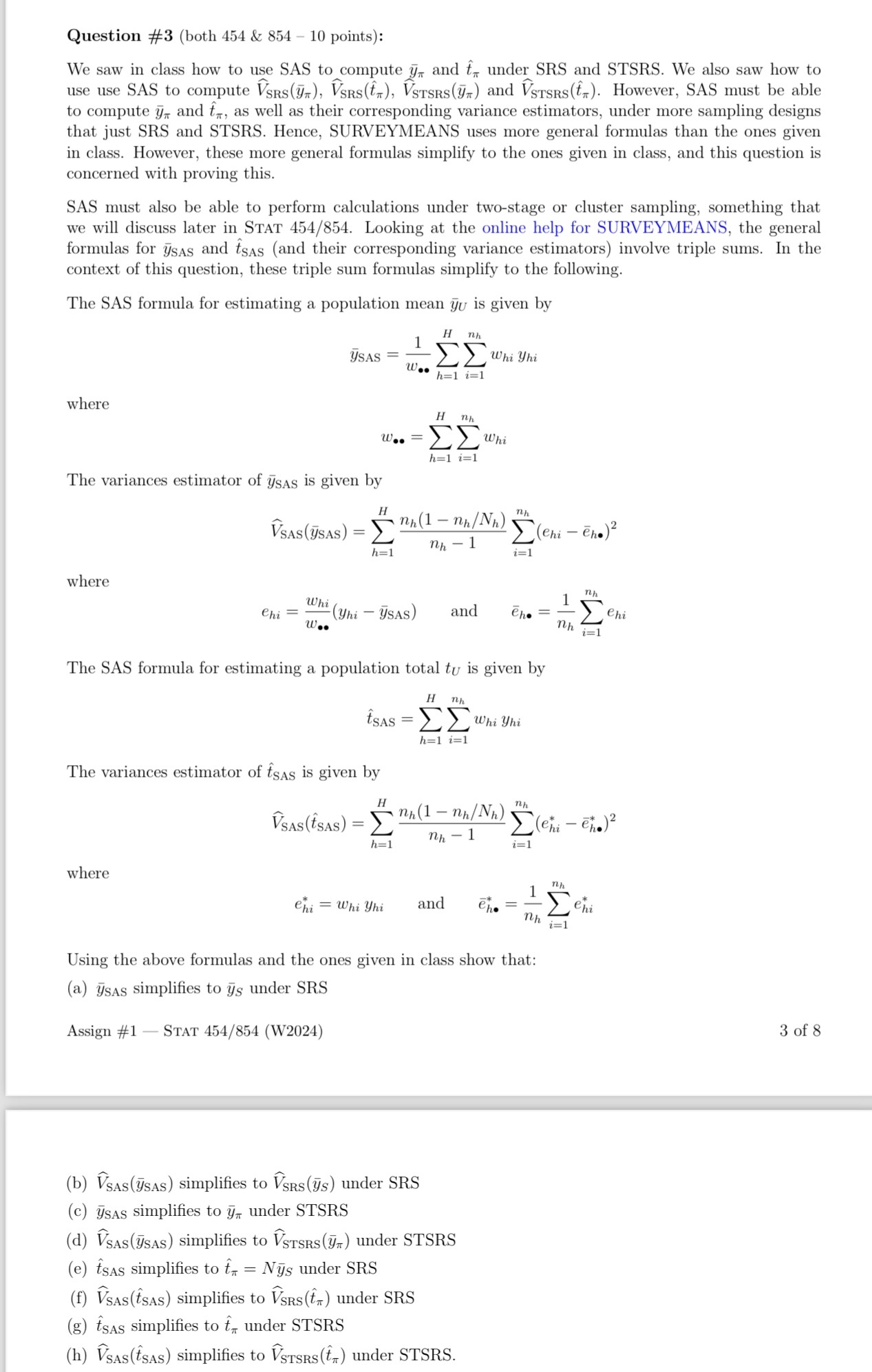 Question #3 (both 454 & 854 - 10 points): We saw in